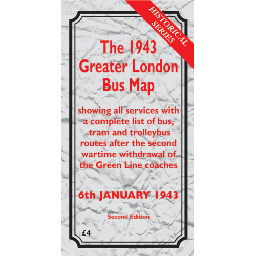 The 1943 Greater London Bus Map SECOND EDITION - Printed Version